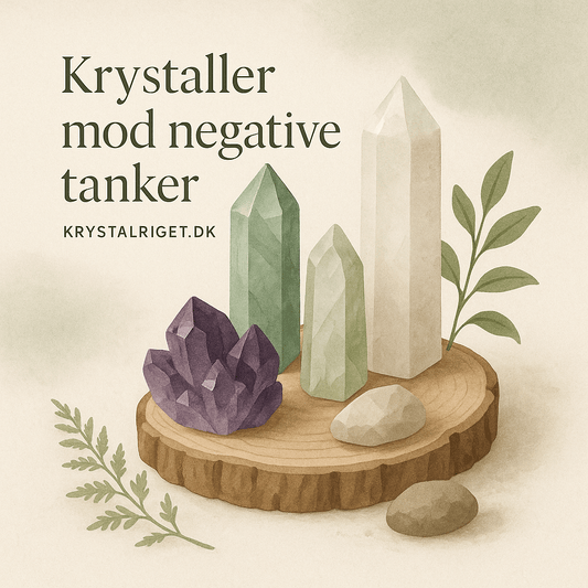 Krystaller mod negative tanker | Krystalriget.dk
